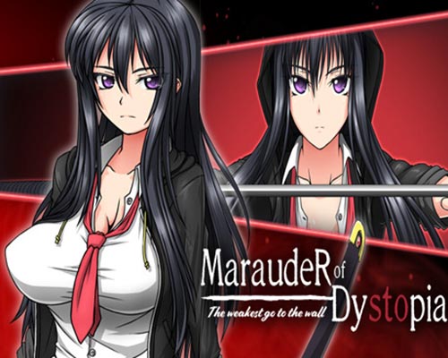 Marauder of Dystopia: The weakest go to the wall Download