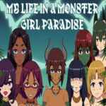 My Life In A Monster Girl Paradise Free Download