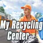 My Recycling Center Free Download (Build 16964464)