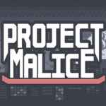 Project Malice PC Free Download (Build 12775508)