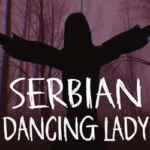 Serbian Dancing Lady PC Free Download