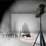 Six nights to die PC Free Download