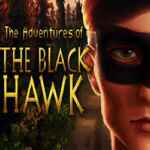 The Adventures of The Black Hawk Free (Build 15712063)