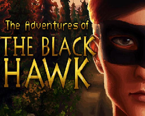 The Adventures of The Black Hawk Free (Build 15712063)