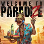 Welcome to ParadiZe Free Download (Build 16014527)