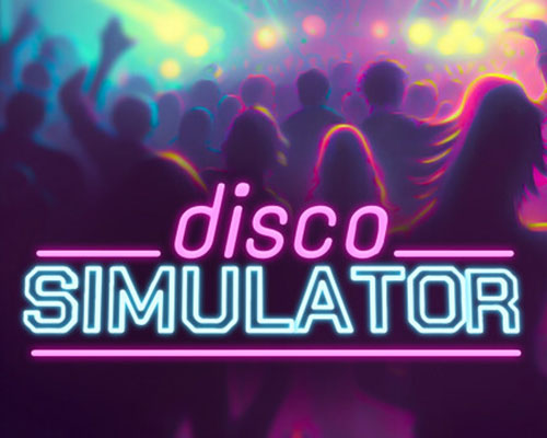Disco Simulator PC Free Download (Night Events)