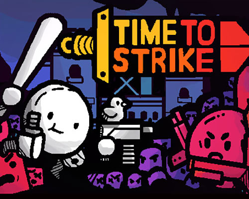 Time to Strike PC Free Download (Build 13605444)
