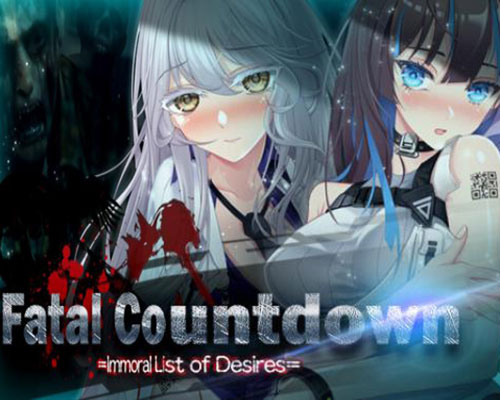 Fatal Countdown - immoral List of Desires Download (v1.17)