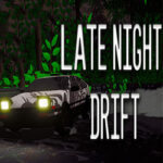 Late Night Drift Free Download (Build 14087097)