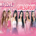 My love with the GirlsGroup Free Download