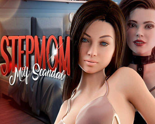 STEPMOM: Milf Scandal 💖 Free Download