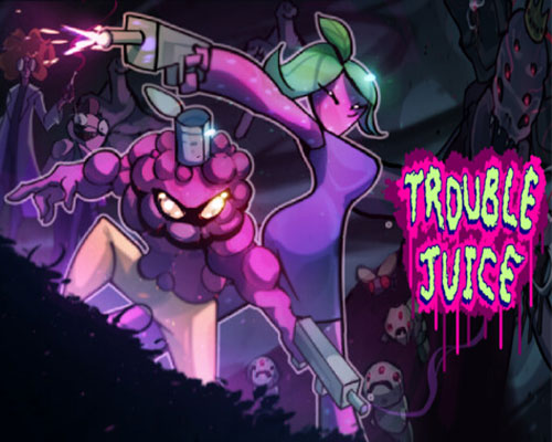 TROUBLE JUICE PC Free Download (Build 11135345)