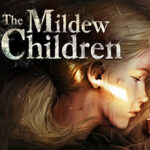 The Mildew Children Free Download (v1.4.4)