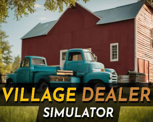 Village Dealer Simulator PC Free Download