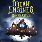 Dream Engines: Nomad Cities Free Download (v1.08)