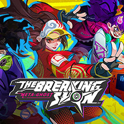 Meta-Ghost: The Breaking Show Free Download (v0.9.6.1)