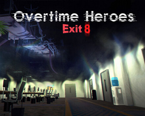 Overtime Heroes Exit 8 PC Free Download