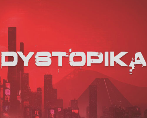Dystopika pc free download (build 22087213)