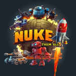Nuke Them All PC Free Download (All Cyberstorm)