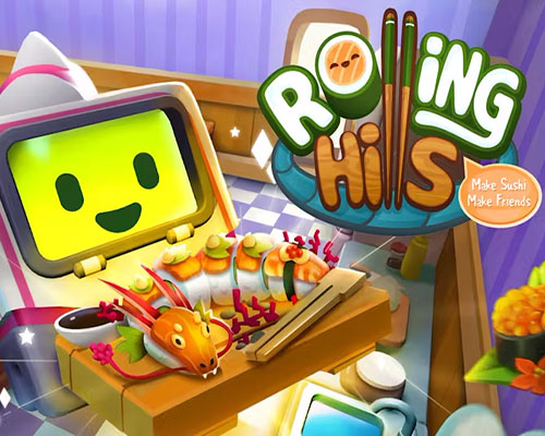 Rolling Hills: Make Sushi Make Friends Free Download