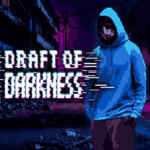 Draft of Darkness PC Free Download (Build 17198222)