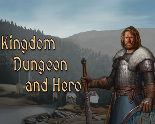Kingdom Dungeon and Hero Free Download (Build 18755184)