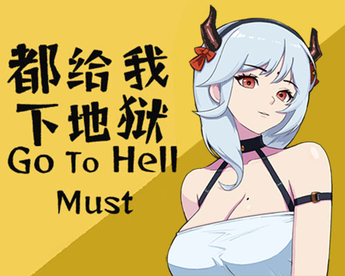 Go To Hell Must PC Free Download (Build 15321509)