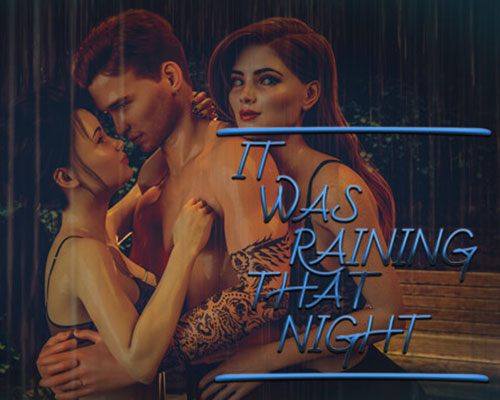 It Was Raining That Night Free Download (v0.10)