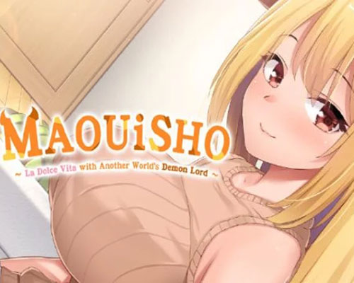 MAOUISHO: La Dolce Vita with Another World's Demon Lord