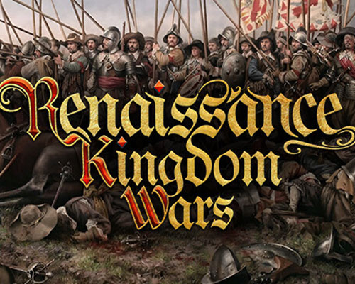 Renaissance Kingdom Wars PC Free Download (Build 16993316)