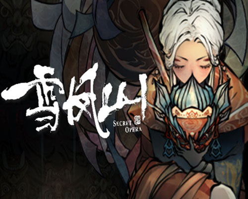 雪凤山 Secret Opera Free Download (Build 16484411)