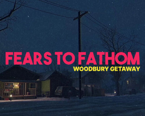 Fears to Fathom - Woodbury Getaway Free Download (v1.14)