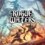 Rogue Waters PC Free Download (v1.0.9.3268)