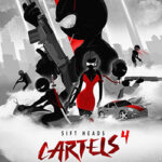 Sift Heads – Cartels 4 Free Download (Build 15085103)