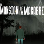 The Mansion of The Marcabre Free Download (v1.1.0)