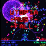 Utopia Must Fall PC Free Download (Build 18453726)