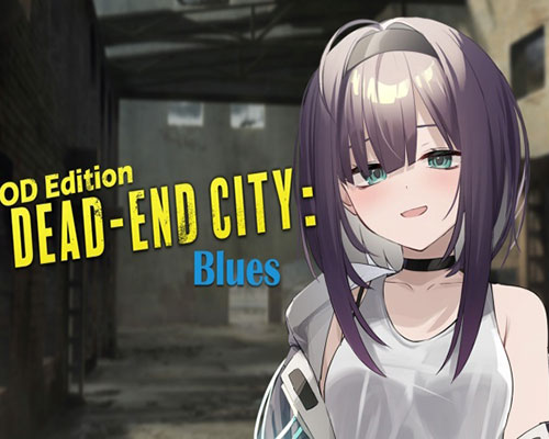 Dead-End City Blues OD Edition Free Download (v1.2.0)