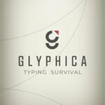 Glyphica: Typing Survival Free Download (Build 18690055)