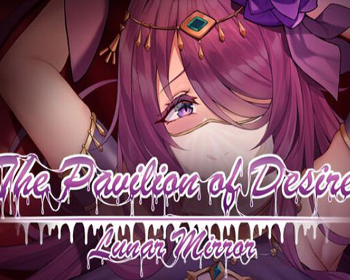 Lunar Mirror:The Pavilion of Desire Download (Build 11069048)
