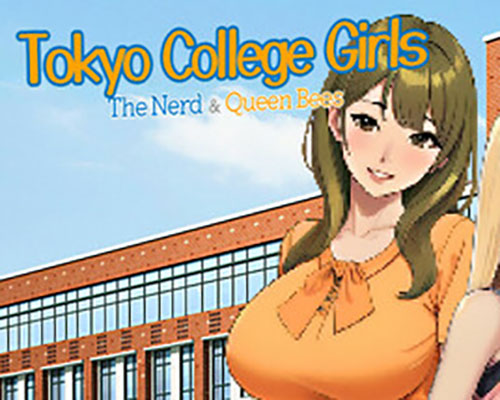 Tokyo College Girls : The Nerd & Queen Bees Free Download