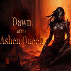 Dawn of the Ashen Queen Free Download (v1.7)