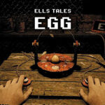 Ells Tales: Egg PC Free Download