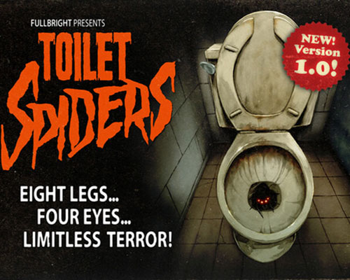 Fullbright Presents TOILET SPIDERS Free Download