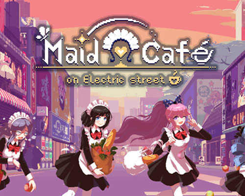 Maid Cafe on Electric Street Free Download (v1.25)