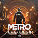 Metro Awakening PC Free Download (VR v12.12.2024)