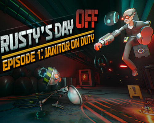 Rusty's Day Off: Episode One - Janitor on Duty Free Download