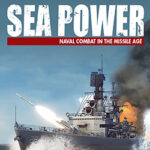 Sea Power : Naval Combat in the Missile Age Free (B20817063)