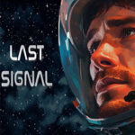 Last Signal PC Free Download (Goldberg)