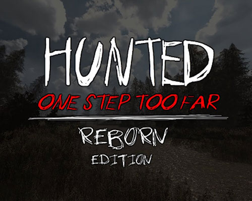 Hunted: One Step Too Far - Reborn Edition Remastered Download