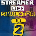 Streamer Life Simulator 2 Free Download (v1.0 Final)